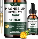 Magnesium Glycinate 500mg - Liquid Magnesium Drops, Ashwagandha, L - Theanine, Chamomile - Calm & Stress Relief, Relaxation, Restful Sleep, Muscle Heart Health, Vegan - 2 Fl Oz (30 Days)