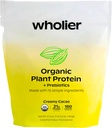 wholier Organic Plant Protein + Prebiotics. Clean Vegan Protein. 21g of Protein. 14 Real Plant Ingredients. Prebiotic Fiber. No Natural Flavors, Gums or Fillers. Creamy Cacao (1 lb. 4 oz.)