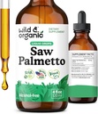 Wild & Organic Saw Palmetto Tincture - Saw Palmetto Extract Supplement for Men & Women - Liquid Powder Based Drops - Serenoa Repens Berries - Vegan, Sugar & Alcohol-Free - 4 fl oz