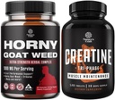 Bundle of Horny Goat Weed Extract Complex for Men and Women Enhanced Energy and Stamina and High Strength Tri Phase Creatine Pills - Optimal Muscle Builder Creatine Supplement for Men and Women